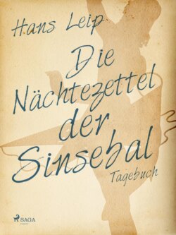 Die Nächtezettel der Sinsebal