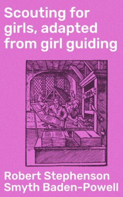 Scouting for girls, adapted from girl guiding