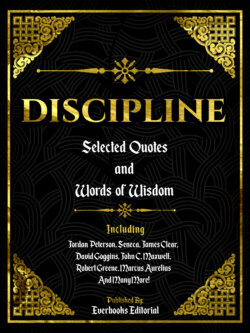 Discipline: Selected Quotes And Words Of Wisdom