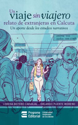 Un viaje sin viajero: relato de extranjeras en Calcuta