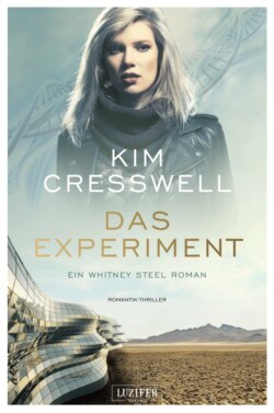 DAS EXPERIMENT (ein Whitney Steel Roman)