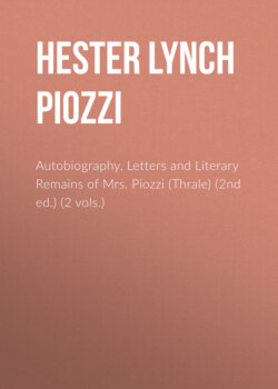 Autobiography, Letters and Literary Remains of Mrs. Piozzi (Thrale) (2nd ed.) (2 vols.)