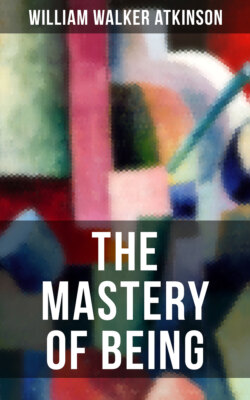 THE MASTERY OF BEING