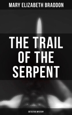 The Trail of the Serpent (Detective Mystery)