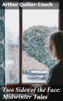 Two Sides of the Face: Midwinter Tales