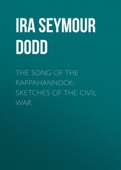 The Song of the Rappahannock: Sketches of the Civil War