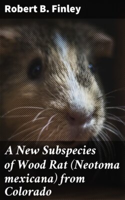 A New Subspecies of Wood Rat (Neotoma mexicana) from Colorado