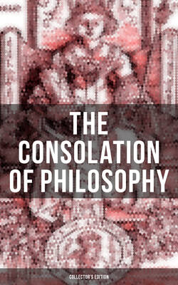 THE CONSOLATION OF PHILOSOPHY (Collector's Edition)