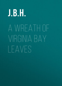 A Wreath of Virginia Bay Leaves