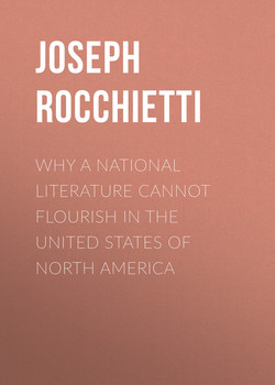 Why a National Literature Cannot Flourish in the United States of North America