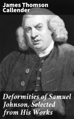 Deformities of Samuel Johnson, Selected from His Works