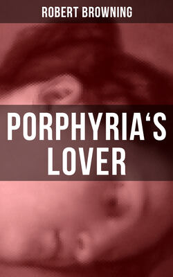 PORPHYRIA'S LOVER
