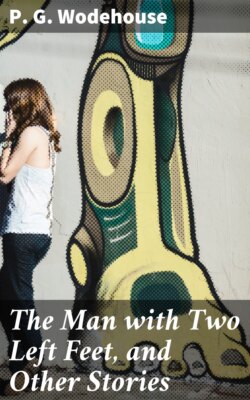 The Man with Two Left Feet, and Other Stories