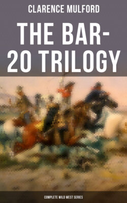 The Bar-20 Trilogy (Complete Wild West Series)