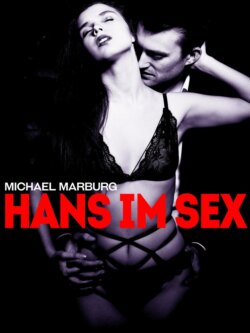 Hans im Sex