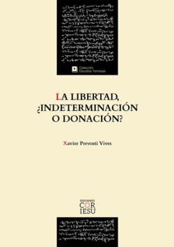 La libertad, ¿indeterminación o donación?