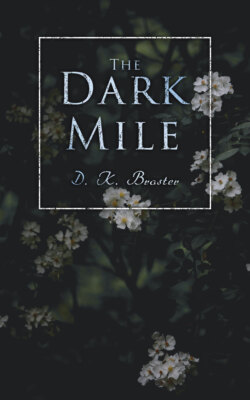 The Dark Mile