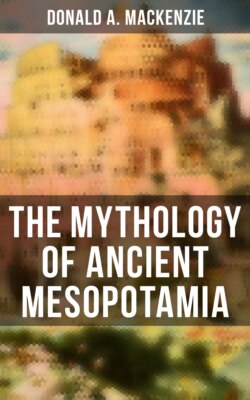 The Mythology of Ancient Mesopotamia