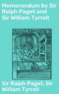 Memorandum by Sir Ralph Paget and Sir William Tyrrell