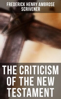 The Criticism of the New Testament