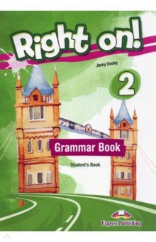 Right on! 2. Grammar Student's Book. Сборник грамматических упражнений