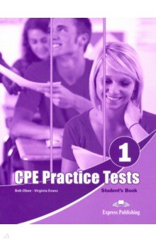 Practice Tests For The Revised CPE 1. Student's book