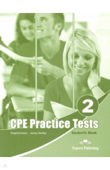 Practice Tests For The Revised CPE 2. Student's book