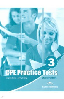 Practice Tests For The Revised CPE 3. Student's book