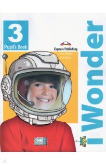 I-wonder 3. Pupil's book. Учебник