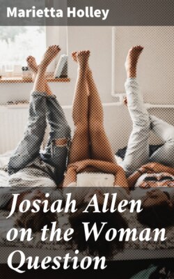 Josiah Allen on the Woman Question