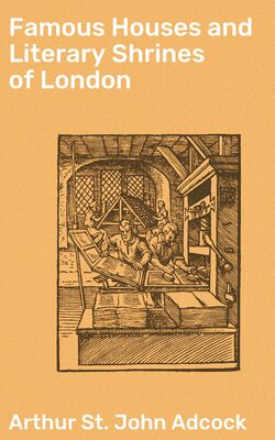 Famous Houses and Literary Shrines of London