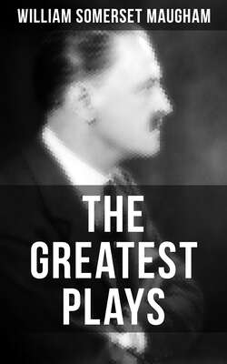 The Greatest Plays of William Somerset Maugham