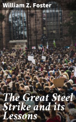 The Great Steel Strike and its Lessons