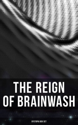 The Reign of Brainwash: Dystopia Box Set