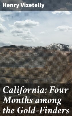 California: Four Months among the Gold-Finders