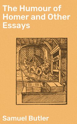 The Humour of Homer and Other Essays