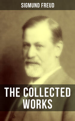 The Collected Works of Sigmund Freud