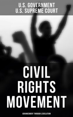 Civil Rights Movement - Advancement Through Legislation