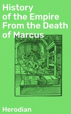 History of the Empire From the Death of Marcus