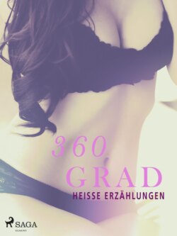 360 Grad - heisse Erzählungen