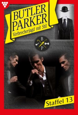 Butler Parker Staffel 13 – Kriminalroman