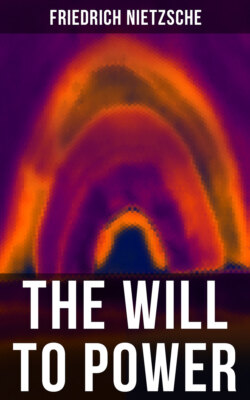 Nietzsche: The Will to Power