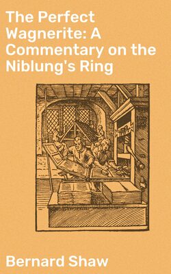 The Perfect Wagnerite: A Commentary on the Niblung's Ring