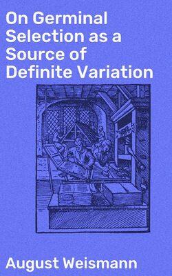 On Germinal Selection as a Source of Definite Variation