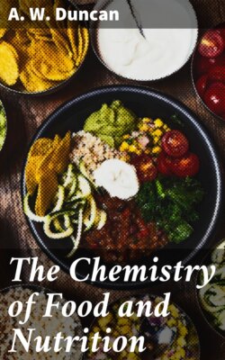 The Chemistry of Food and Nutrition