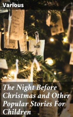 The Night Before Christmas and Other Popular Stories For Children