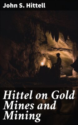 Hittel on Gold Mines and Mining