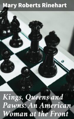 Kings, Queens and Pawns: An American Woman at the Front