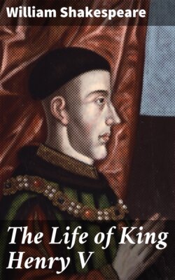 The Life of King Henry V