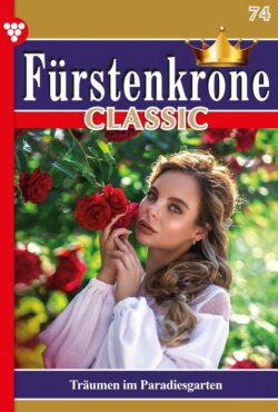 Fürstenkrone Classic 74 – Adelsroman